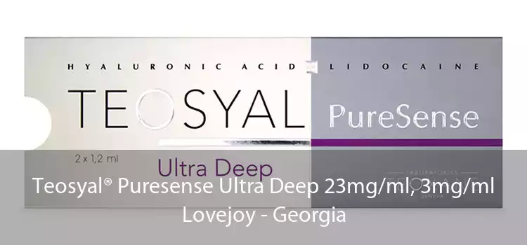 Teosyal® Puresense Ultra Deep 23mg/ml, 3mg/ml Lovejoy - Georgia