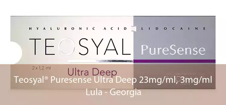 Teosyal® Puresense Ultra Deep 23mg/ml, 3mg/ml Lula - Georgia