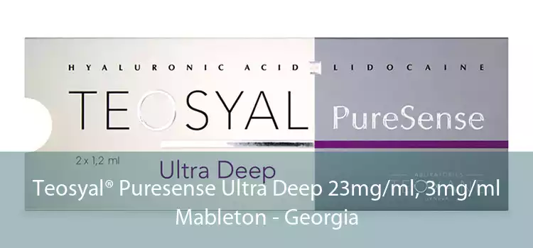 Teosyal® Puresense Ultra Deep 23mg/ml, 3mg/ml Mableton - Georgia