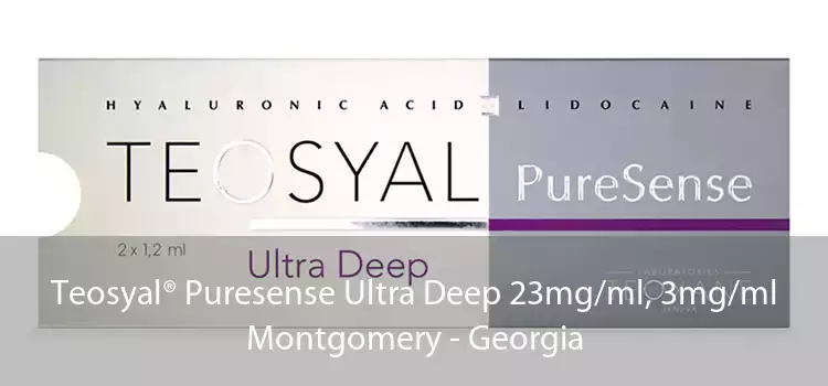 Teosyal® Puresense Ultra Deep 23mg/ml, 3mg/ml Montgomery - Georgia