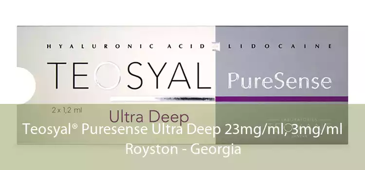 Teosyal® Puresense Ultra Deep 23mg/ml, 3mg/ml Royston - Georgia