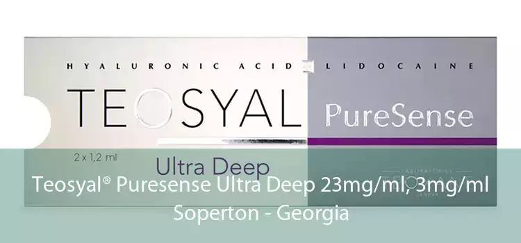 Teosyal® Puresense Ultra Deep 23mg/ml, 3mg/ml Soperton - Georgia