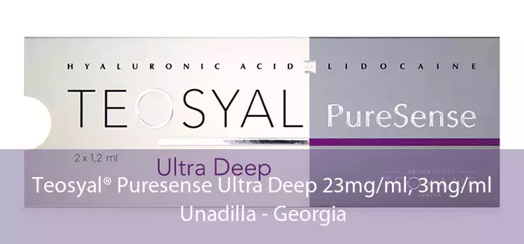 Teosyal® Puresense Ultra Deep 23mg/ml, 3mg/ml Unadilla - Georgia
