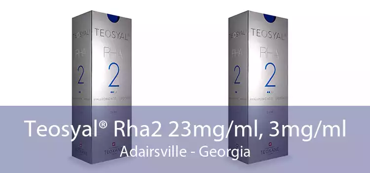 Teosyal® Rha2 23mg/ml, 3mg/ml Adairsville - Georgia