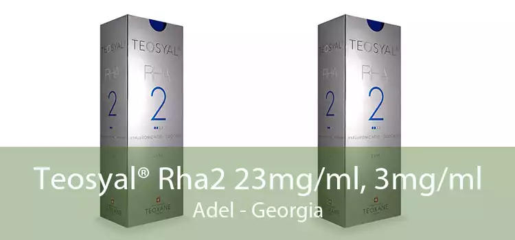 Teosyal® Rha2 23mg/ml, 3mg/ml Adel - Georgia