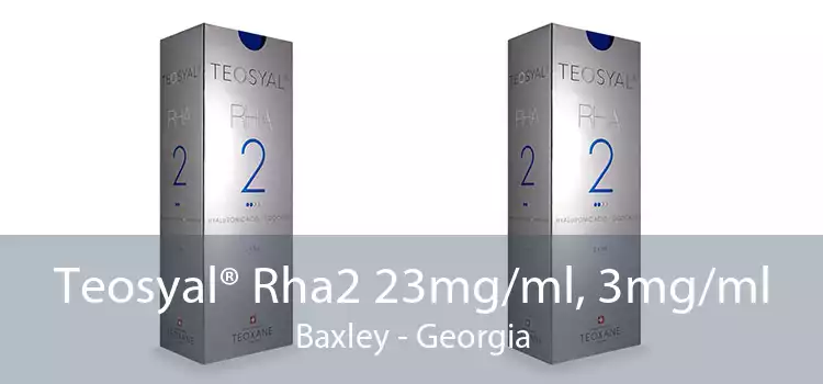 Teosyal® Rha2 23mg/ml, 3mg/ml Baxley - Georgia