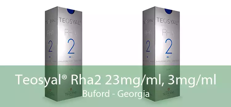 Teosyal® Rha2 23mg/ml, 3mg/ml Buford - Georgia