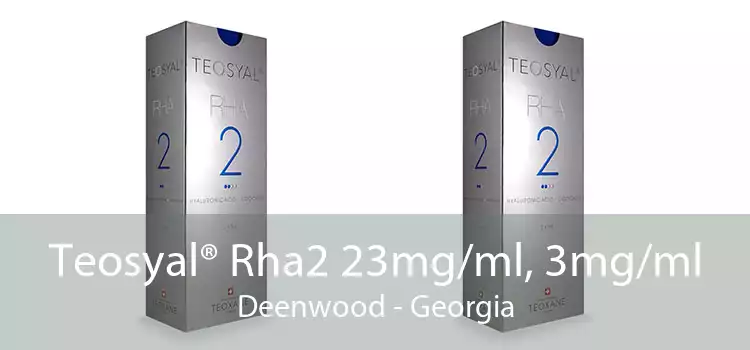 Teosyal® Rha2 23mg/ml, 3mg/ml Deenwood - Georgia