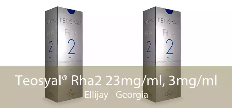 Teosyal® Rha2 23mg/ml, 3mg/ml Ellijay - Georgia
