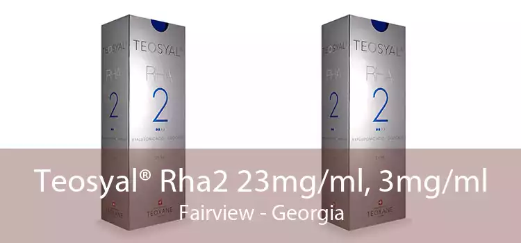 Teosyal® Rha2 23mg/ml, 3mg/ml Fairview - Georgia