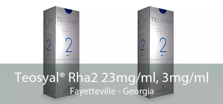 Teosyal® Rha2 23mg/ml, 3mg/ml Fayetteville - Georgia