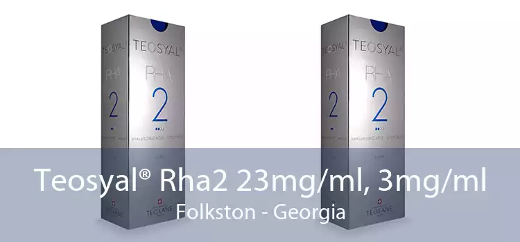 Teosyal® Rha2 23mg/ml, 3mg/ml Folkston - Georgia