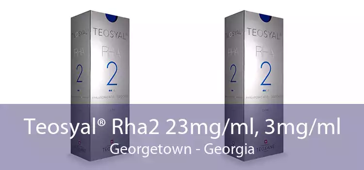 Teosyal® Rha2 23mg/ml, 3mg/ml Georgetown - Georgia