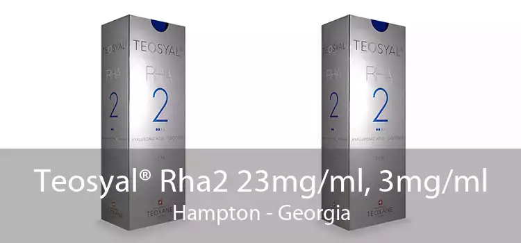 Teosyal® Rha2 23mg/ml, 3mg/ml Hampton - Georgia
