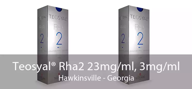 Teosyal® Rha2 23mg/ml, 3mg/ml Hawkinsville - Georgia