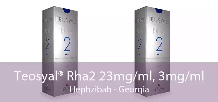 Teosyal® Rha2 23mg/ml, 3mg/ml Hephzibah - Georgia