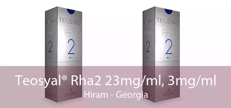 Teosyal® Rha2 23mg/ml, 3mg/ml Hiram - Georgia