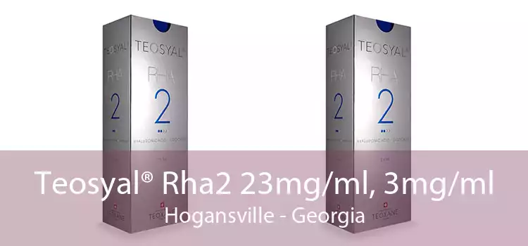 Teosyal® Rha2 23mg/ml, 3mg/ml Hogansville - Georgia