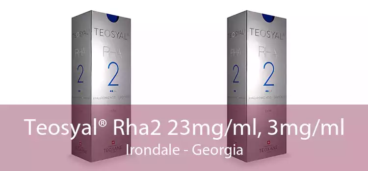 Teosyal® Rha2 23mg/ml, 3mg/ml Irondale - Georgia