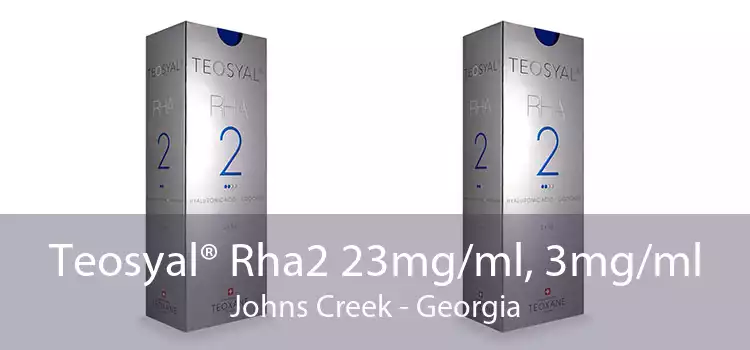 Teosyal® Rha2 23mg/ml, 3mg/ml Johns Creek - Georgia