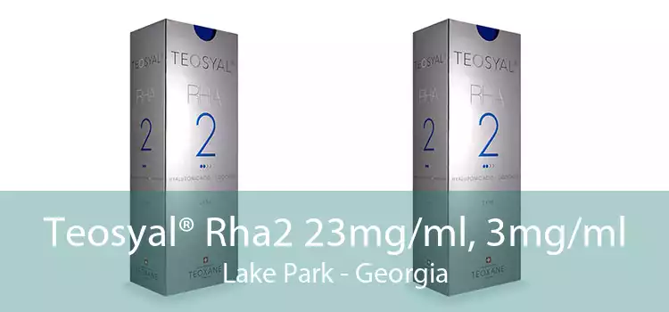 Teosyal® Rha2 23mg/ml, 3mg/ml Lake Park - Georgia