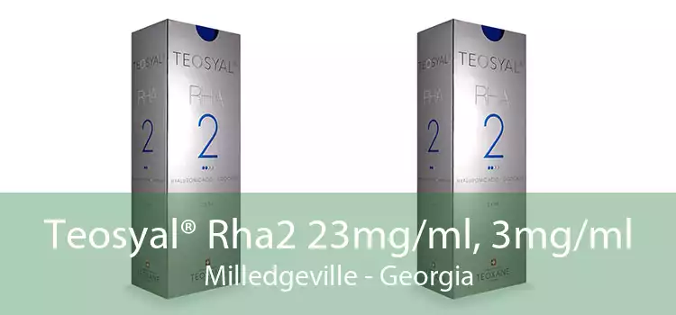 Teosyal® Rha2 23mg/ml, 3mg/ml Milledgeville - Georgia
