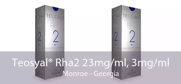 Teosyal® Rha2 23mg/ml, 3mg/ml Monroe - Georgia