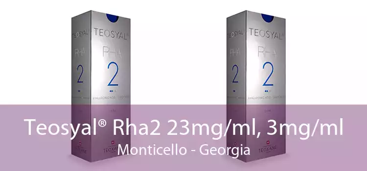 Teosyal® Rha2 23mg/ml, 3mg/ml Monticello - Georgia