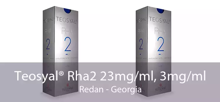 Teosyal® Rha2 23mg/ml, 3mg/ml Redan - Georgia