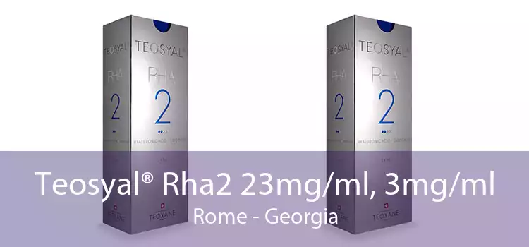 Teosyal® Rha2 23mg/ml, 3mg/ml Rome - Georgia