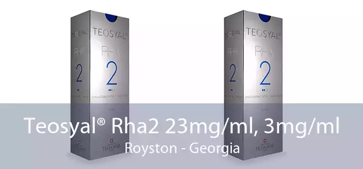 Teosyal® Rha2 23mg/ml, 3mg/ml Royston - Georgia