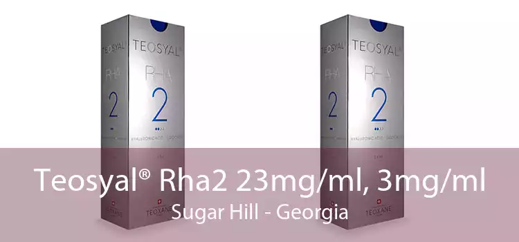 Teosyal® Rha2 23mg/ml, 3mg/ml Sugar Hill - Georgia