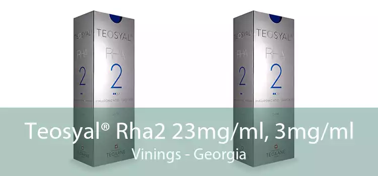 Teosyal® Rha2 23mg/ml, 3mg/ml Vinings - Georgia