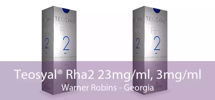 Teosyal® Rha2 23mg/ml, 3mg/ml Warner Robins - Georgia