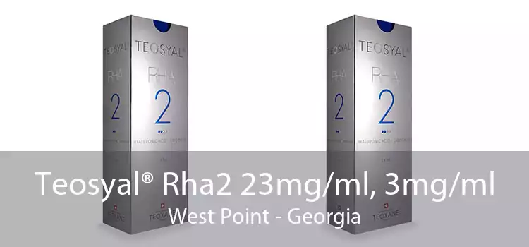 Teosyal® Rha2 23mg/ml, 3mg/ml West Point - Georgia