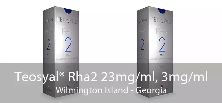 Teosyal® Rha2 23mg/ml, 3mg/ml Wilmington Island - Georgia