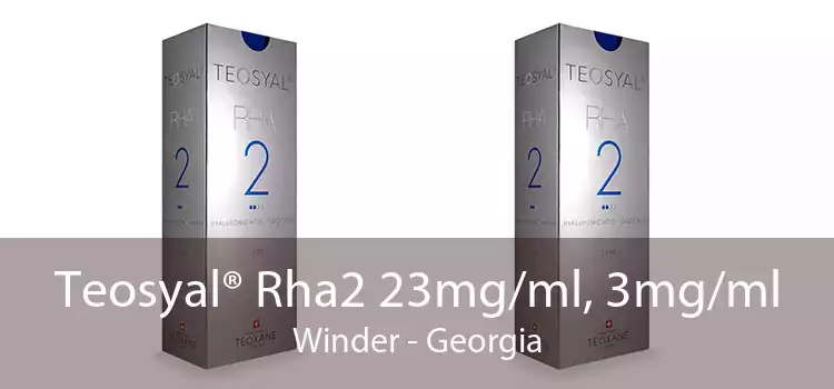 Teosyal® Rha2 23mg/ml, 3mg/ml Winder - Georgia