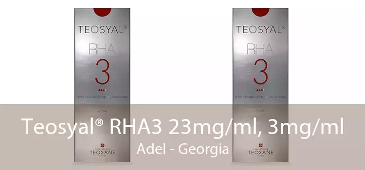 Teosyal® RHA3 23mg/ml, 3mg/ml Adel - Georgia