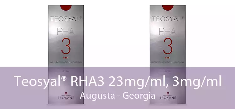 Teosyal® RHA3 23mg/ml, 3mg/ml Augusta - Georgia