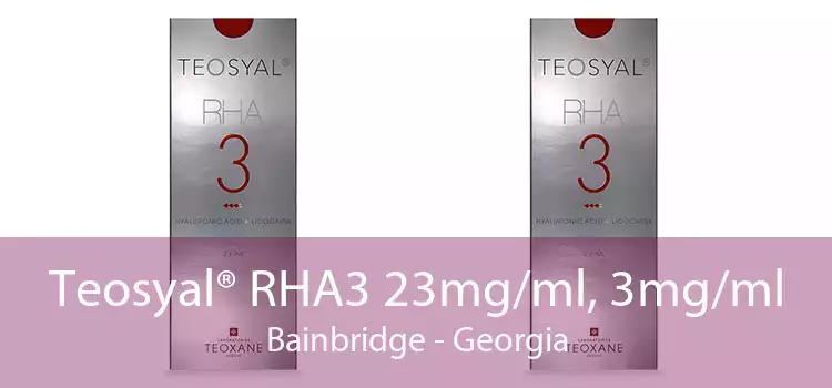 Teosyal® RHA3 23mg/ml, 3mg/ml Bainbridge - Georgia