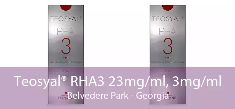 Teosyal® RHA3 23mg/ml, 3mg/ml Belvedere Park - Georgia