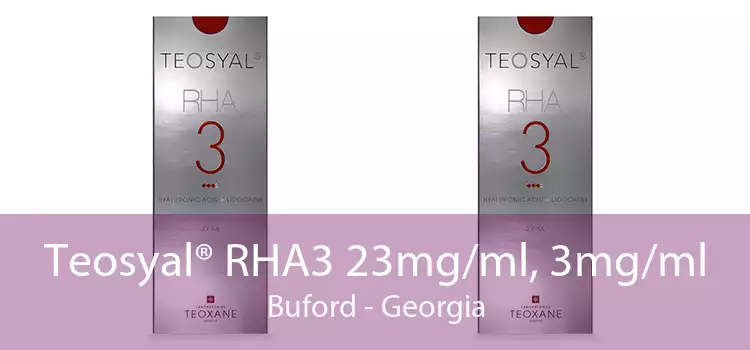 Teosyal® RHA3 23mg/ml, 3mg/ml Buford - Georgia