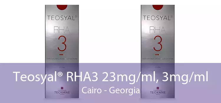 Teosyal® RHA3 23mg/ml, 3mg/ml Cairo - Georgia