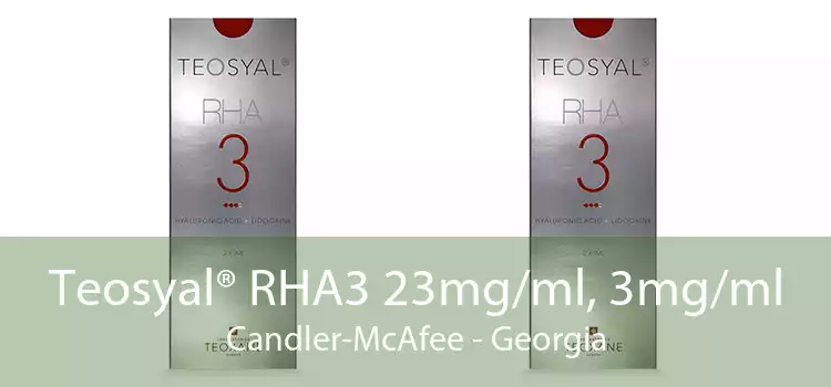 Teosyal® RHA3 23mg/ml, 3mg/ml Candler-McAfee - Georgia