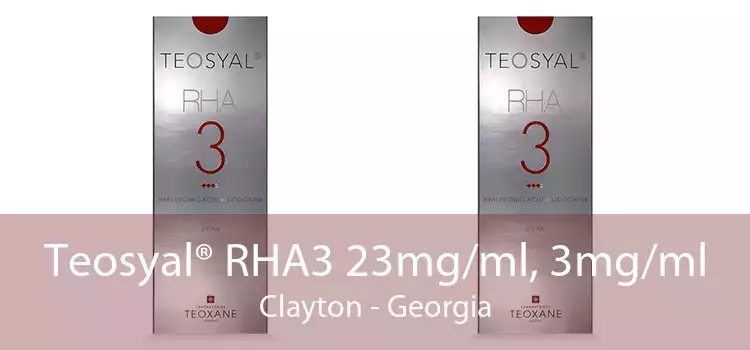 Teosyal® RHA3 23mg/ml, 3mg/ml Clayton - Georgia