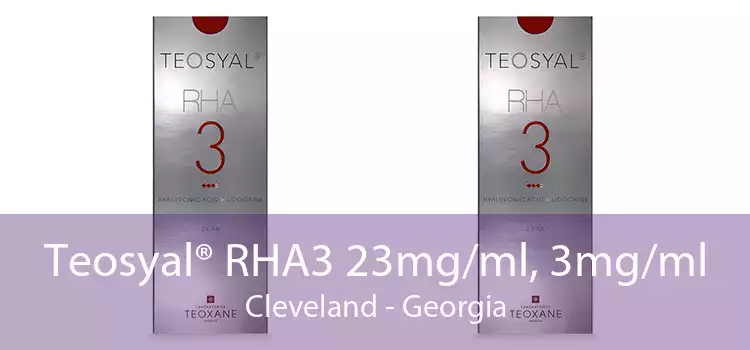 Teosyal® RHA3 23mg/ml, 3mg/ml Cleveland - Georgia
