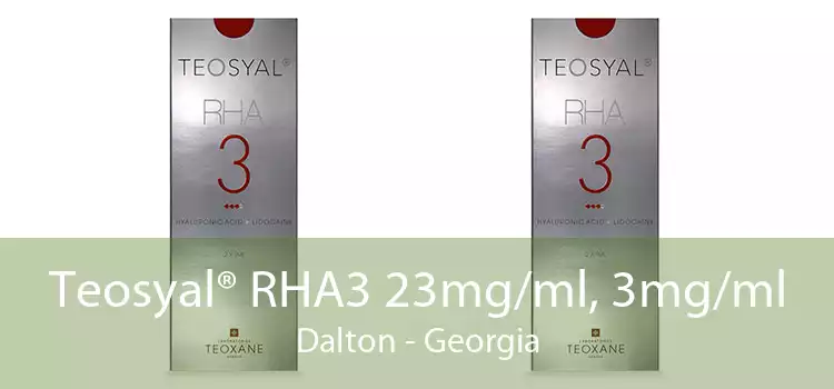 Teosyal® RHA3 23mg/ml, 3mg/ml Dalton - Georgia