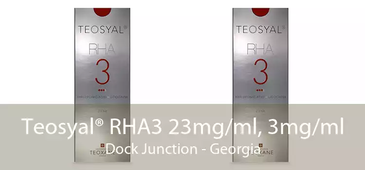 Teosyal® RHA3 23mg/ml, 3mg/ml Dock Junction - Georgia