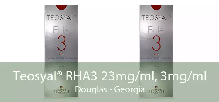 Teosyal® RHA3 23mg/ml, 3mg/ml Douglas - Georgia