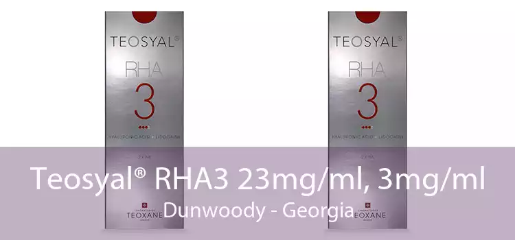 Teosyal® RHA3 23mg/ml, 3mg/ml Dunwoody - Georgia